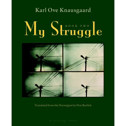 My Struggle: Book Two: A Man in Love - Hardcover