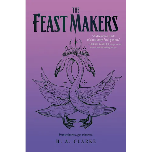 The Feast Makers - Hardcover