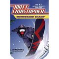 Snowboard Champ - Paperback