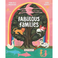 Fabulous Families - Hardcover