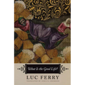 What Is the Good Life? - Paperback