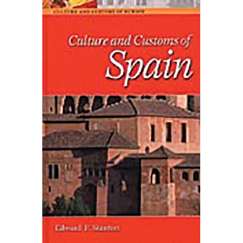 Culture and Customs of Spain - Paperback