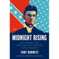 Midnight Rising: John Brown and the Raid That Sparked the Civil War - Paperback