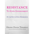 Resistance to Civil Government - Henry David Thoreau - Paperback