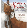 I, Matthew Henson: Polar Explorer - Paperback