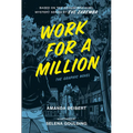 Work for a Million (Graphic Novel) - Paperback