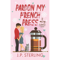 Pardon My French Press - Paperback