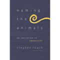 Naming the Animals: An Invitation to Creativity - Paperback