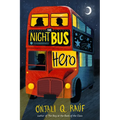 The Night Bus Hero - Hardcover