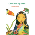 Green Was My Forest - Paperback