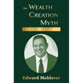 The Wealth Creation Myth - Paperback