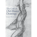 Craft of Old-Master Drawings - Paperback