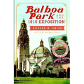 Balboa Park and the 1915 Exposition - Paperback
