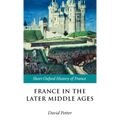 France in the Later Middle Ages 1200-1500 - Hardcover
