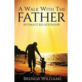 A Walk with the Father - Paperback
