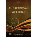 The Retrieval of Ethics - Paperback