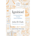 Ignition!: An Informal History of Liquid Rocket Propellants - Paperback