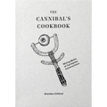 The Cannibal's Cookbook: Mining Myths of Cyclopean Constructions - Paperback