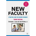 New Faculty: A Practical Guide for Academic Beginners - Paperback