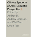Chinese Syntax in a Cross-Linguistic Perspective - Paperback