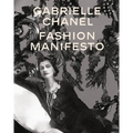 Gabrielle Chanel: Fashion Manifesto - Hardcover