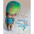 Could It Happen to Anyone? - Hardcover
