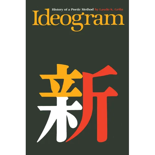 Ideogram: History of a Poetic Method - Paperback