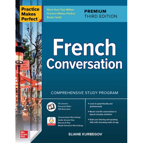 Practice Makes Perfect: French Conversation, Premium Third Edition - Paperback