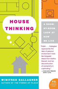 House Thinking: A Room-By-Room Look at How We Live - Paperback