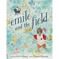 Emile and the Field - Hardcover