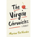 The Virgin Chronicles: A Memoir - Paperback