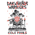 Dakwäkãda Warriors - Paperback
