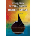 Introduction to Spectral Theory in Hilbert Space - Paperback