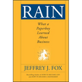 Rain: What a Paperboy Learned about Business - Hardcover