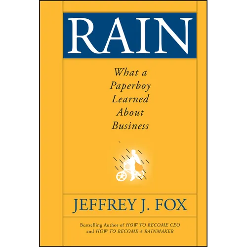 Rain: What a Paperboy Learned about Business - Hardcover