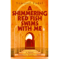 A Shimmering Red Fish Swims with Me - Paperback