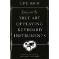 Essay on the True Art of Playing Keyboard Instruments - Paperback