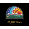 On the Trail - Hardcover