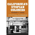 California's Utopian Colonies - Paperback