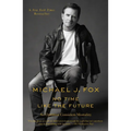 No Time Like the Future: An Optimist Considers Mortality - Paperback