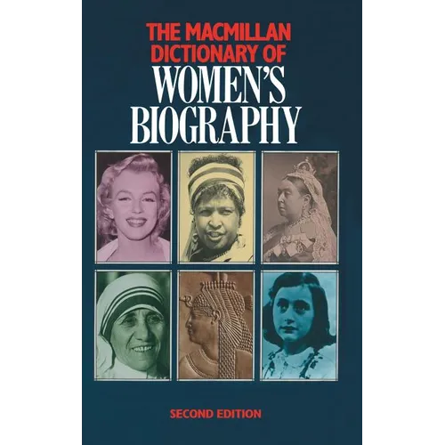 MacMillan Dictionary of Women's Biography - Hardcover