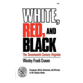 White, Red, and Black: The Seventeenth-Century Virginian - Paperback