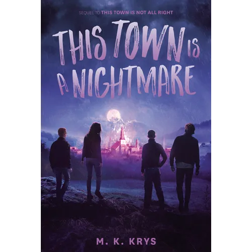 This Town Is a Nightmare - Hardcover