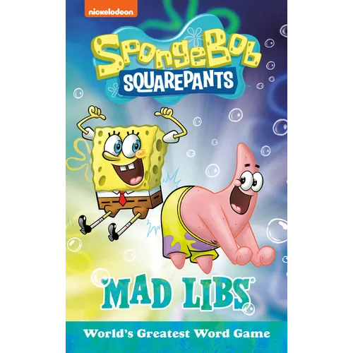 Spongebob Squarepants Mad Libs: World's Greatest Word Game - Paperback