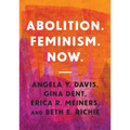 Abolition. Feminism. Now. - Paperback