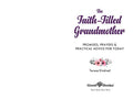 Faith-Filled Grandmother: Promises, Prayers & Practical Advi