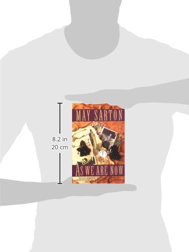 As We Are Now: A Novel by Sarton, May