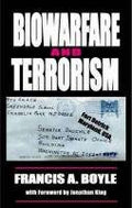 Biowarfare and Terrorism by Francis Anthony Boyle