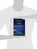 What We Become: A Novel by Arturo Perez-Reverte