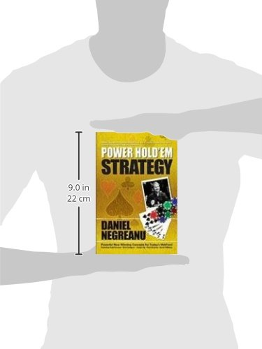 Power Hold'em Strategy by Daniel Negreanu